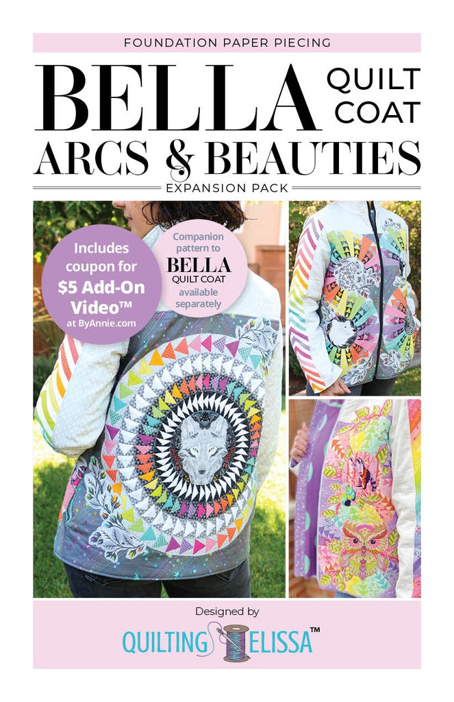Bella Arcs & Beauties FPP Expansion Pack for Quilt Coat Pattern Designed by Quilting Elissa for By Annie