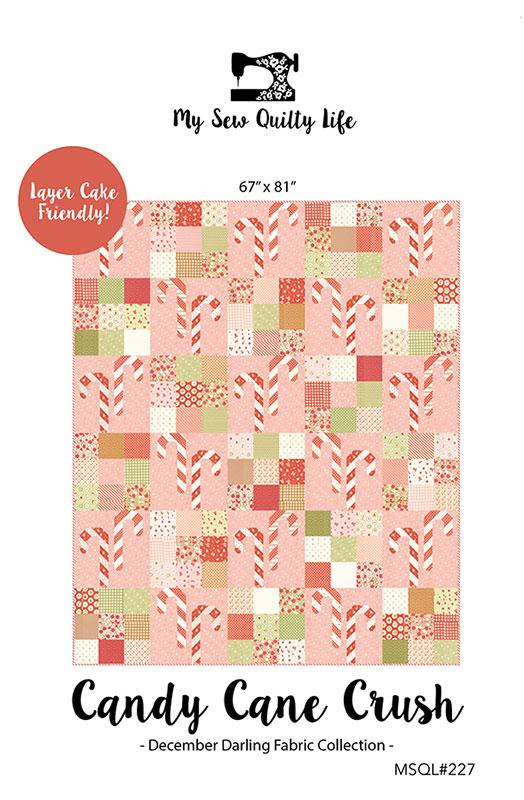 Candy Cane Crush Quilt Pattern MSQL 227 by My Sew Quilty Life