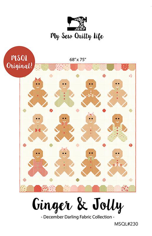 Ginger & Jolly Quilt Pattern MSQL 230 by My Sew Quilty Life