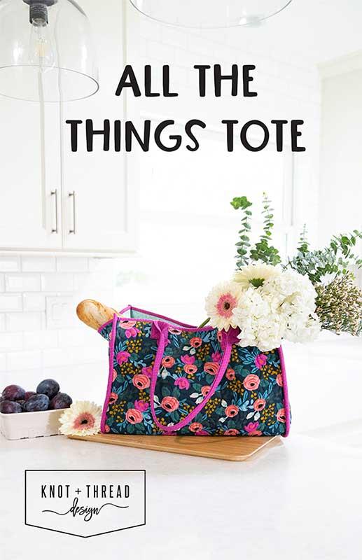 All the Things Tote Pattern KAT 113 by Knot and Thread Design