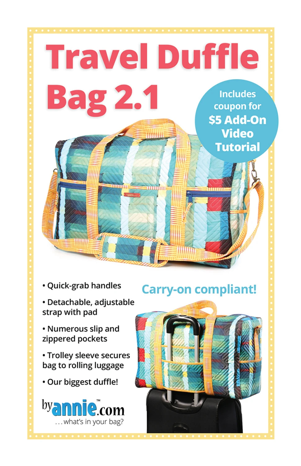 Travel Duffle Bag 2.1 Sewing Pattern By Annie