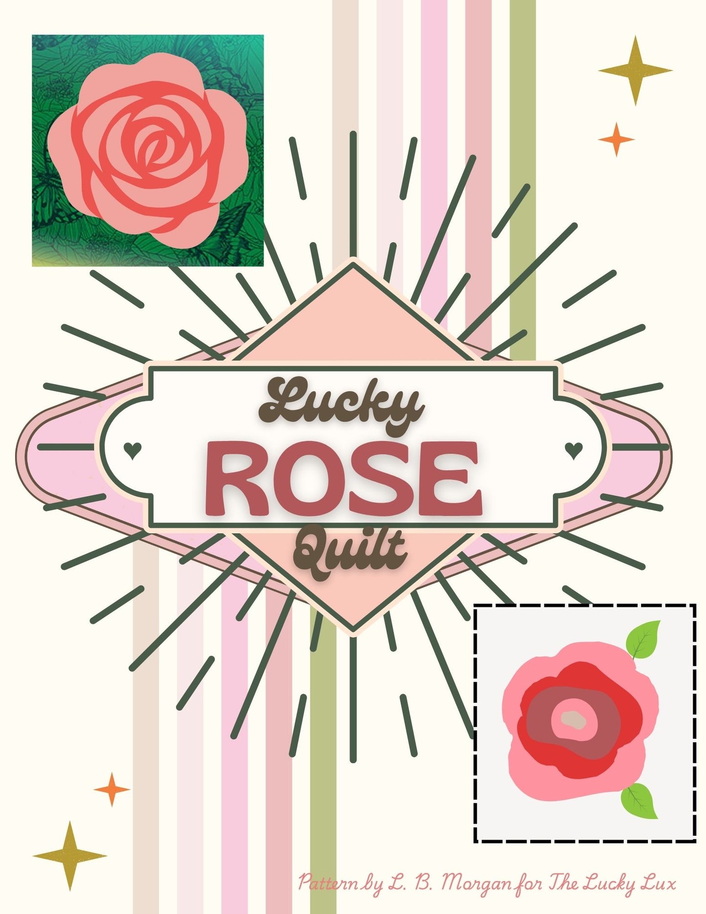 Lucky Rose Quilt Pattern (PDF Download)